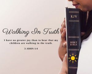walk in truth